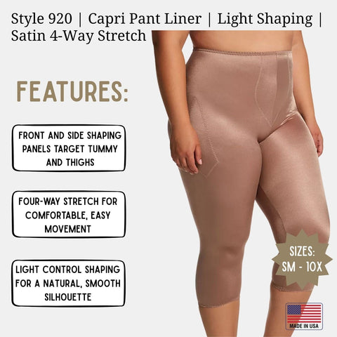 Style 920 | Capri Pant Liner Light Shaping | Satin 4-Way Stretch